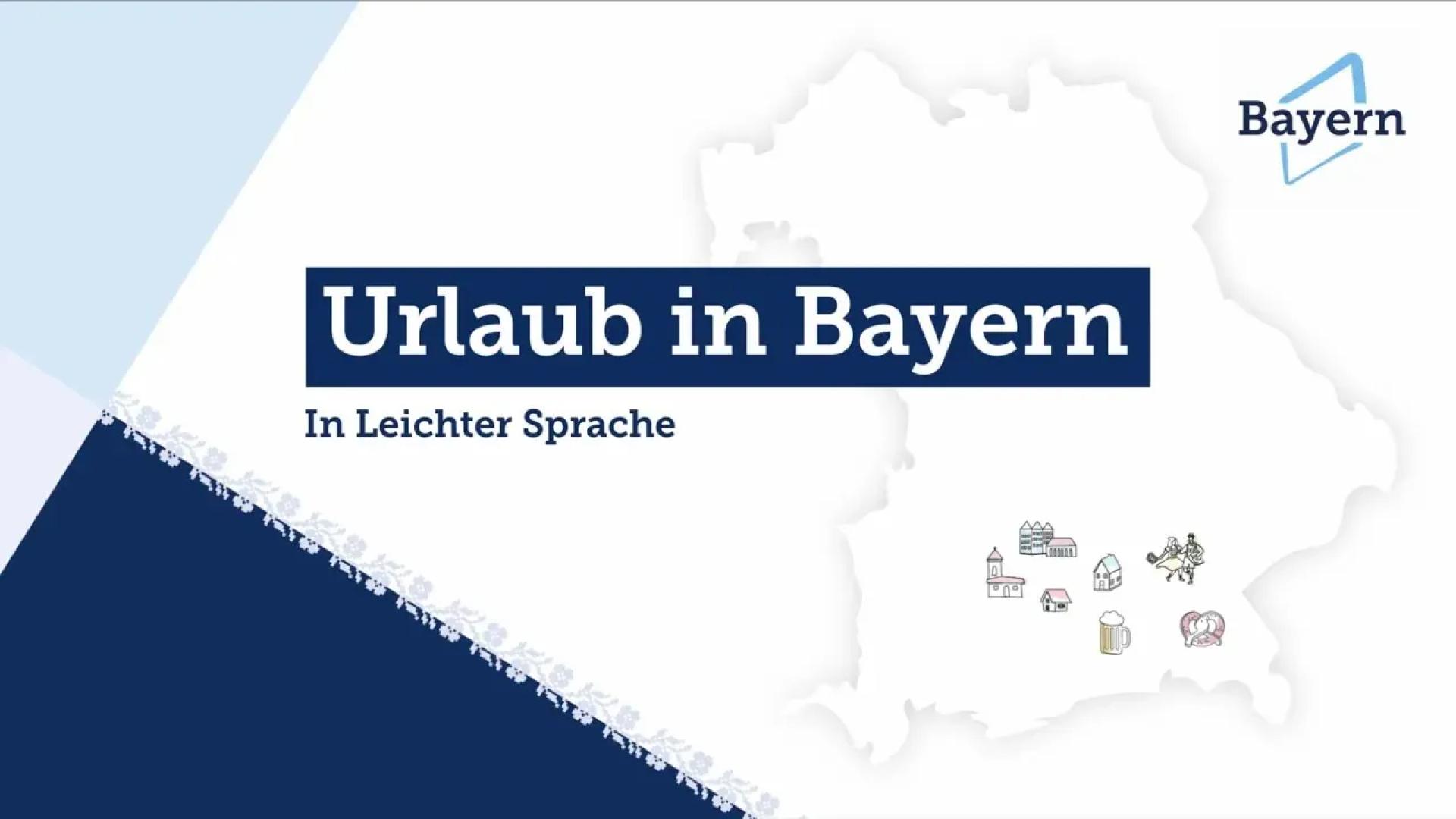 Video-Vorschaubild Urlaub in Bayern in Leichter Sprache