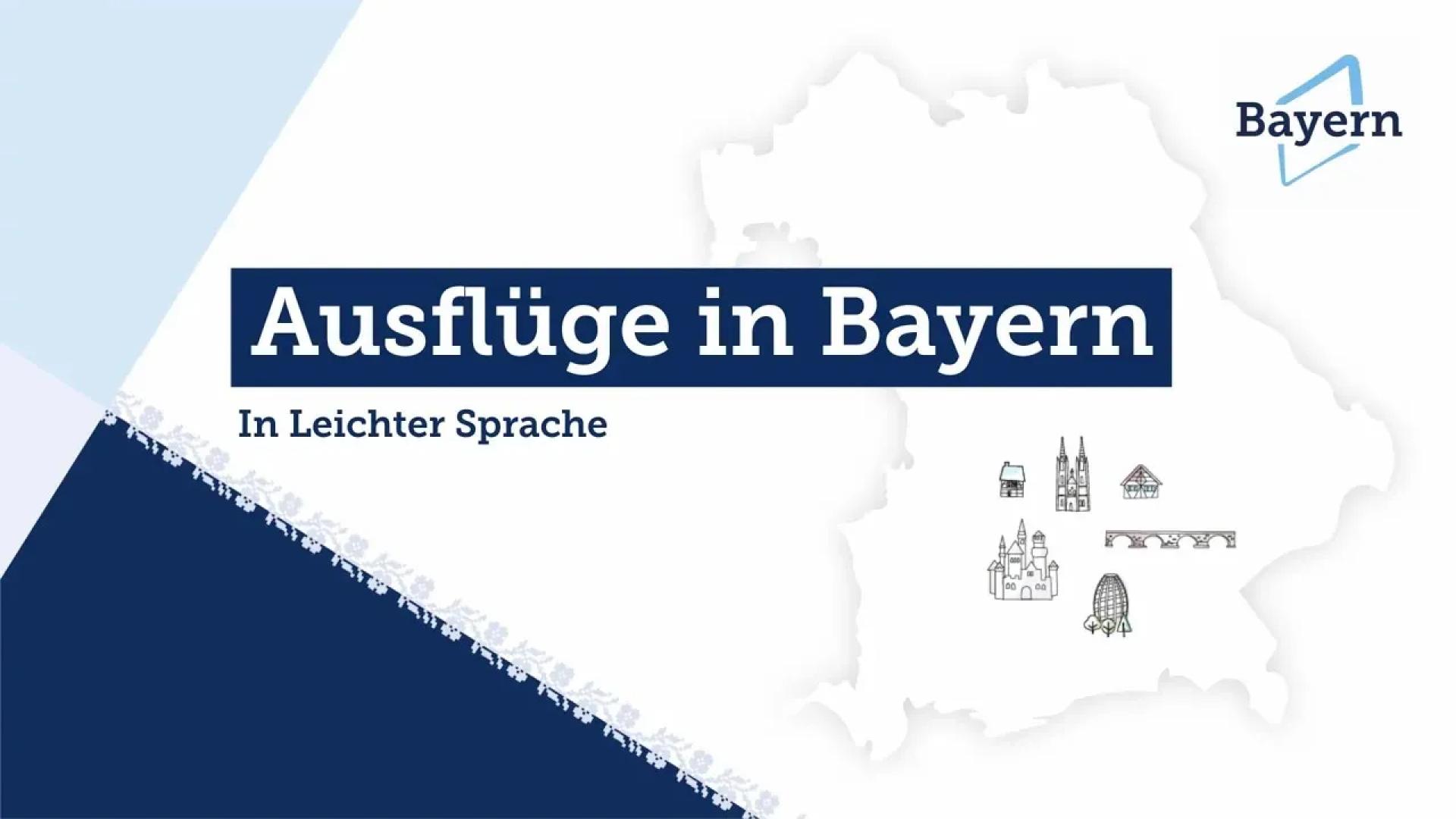 Video-Vorschaubild Ausflüge in Bayern in Leichter Sprache